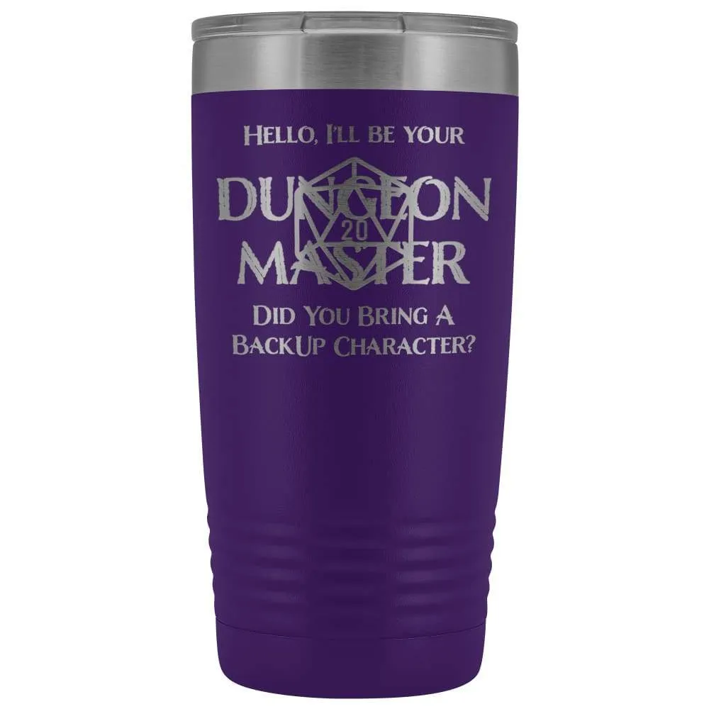Dungeon Master DM Backup 20oz Vacuum Tumbler