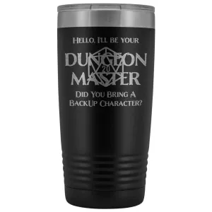 Dungeon Master DM Backup 20oz Vacuum Tumbler