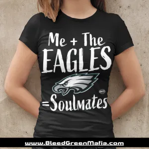 Me   The Eagles = Soulmates Ladies Fitted T-Shirt | www.BleedGreenMafia.com
