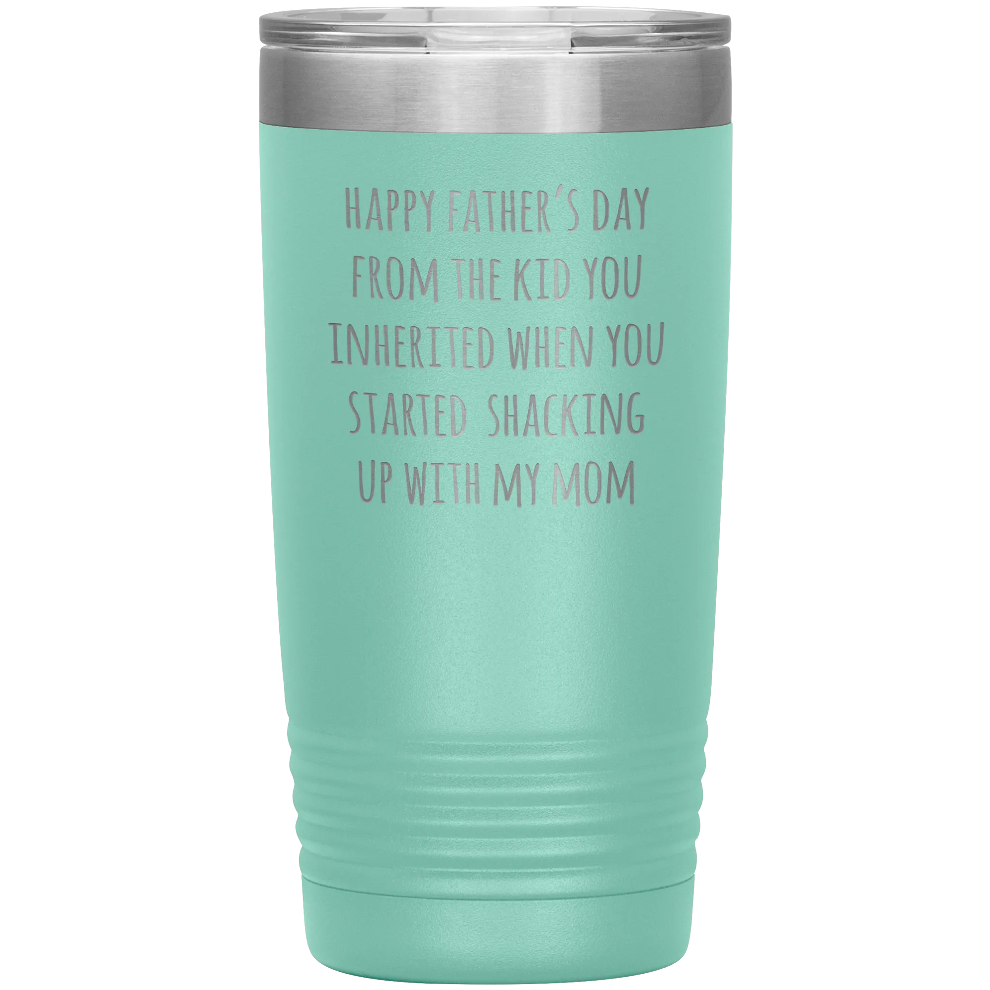 Stepdad Mug Stepfather Gifts Happy Father's Day From the Kid You Inherited When You Started Shacking Up with My Mom Tumbler Cup 20 oz BPA Free