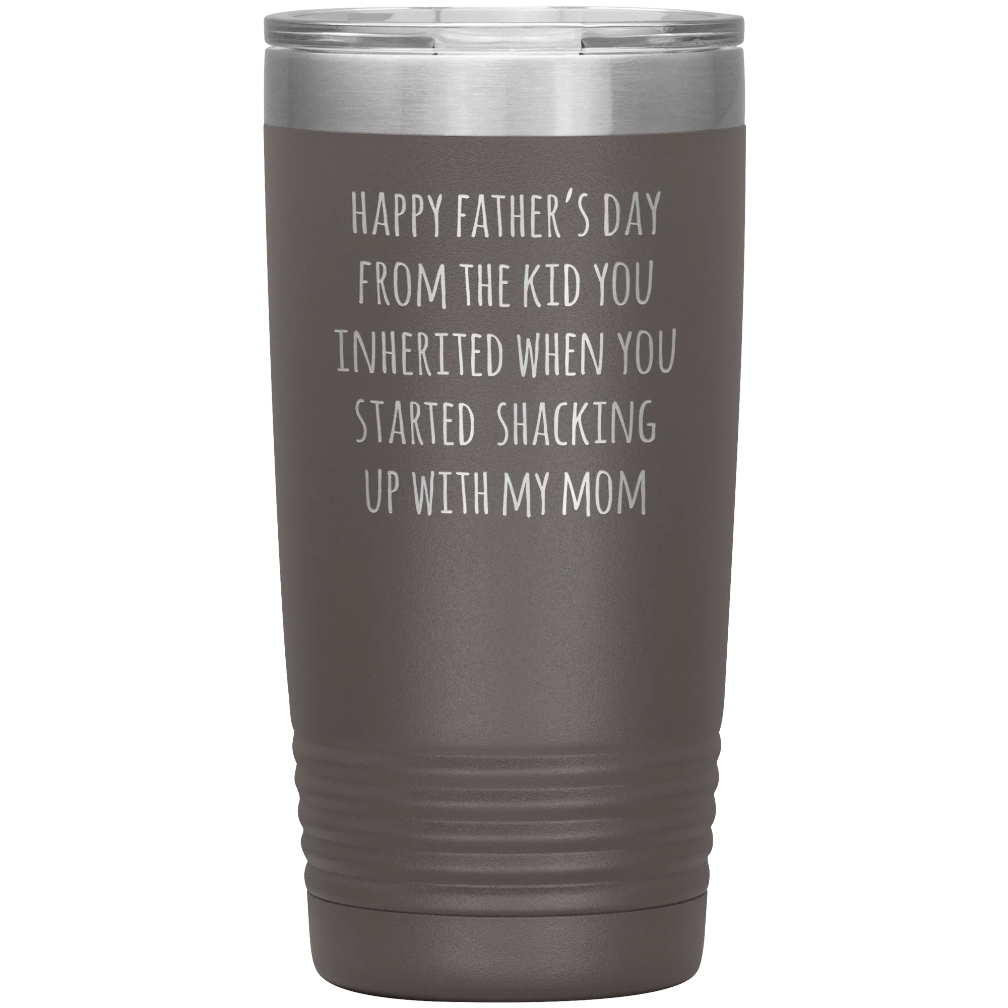 Stepdad Mug Stepfather Gifts Happy Father's Day From the Kid You Inherited When You Started Shacking Up with My Mom Tumbler Cup 20 oz BPA Free