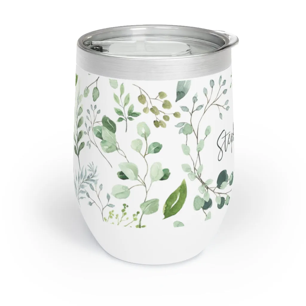Steph - Chill Wine Tumbler