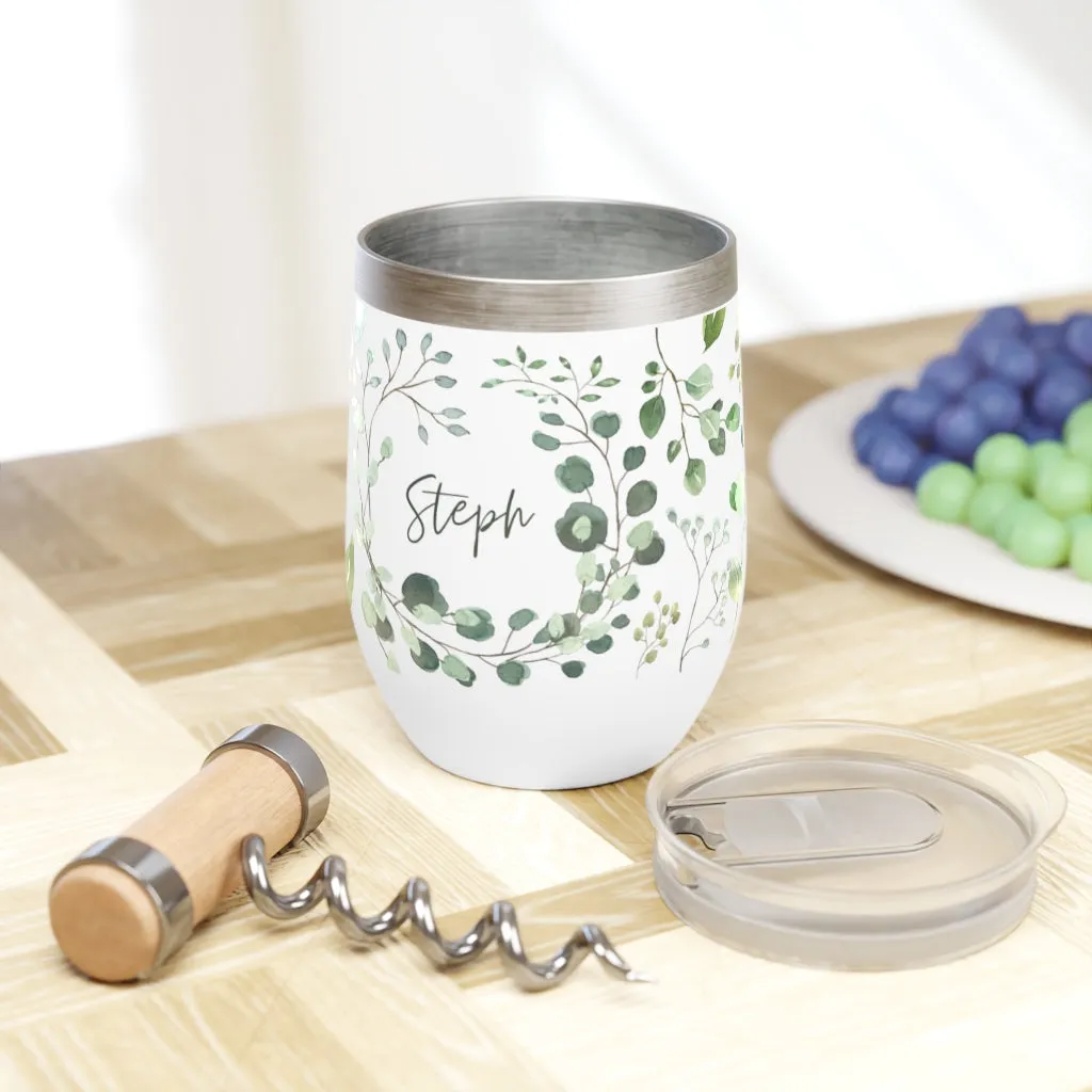 Steph - Chill Wine Tumbler