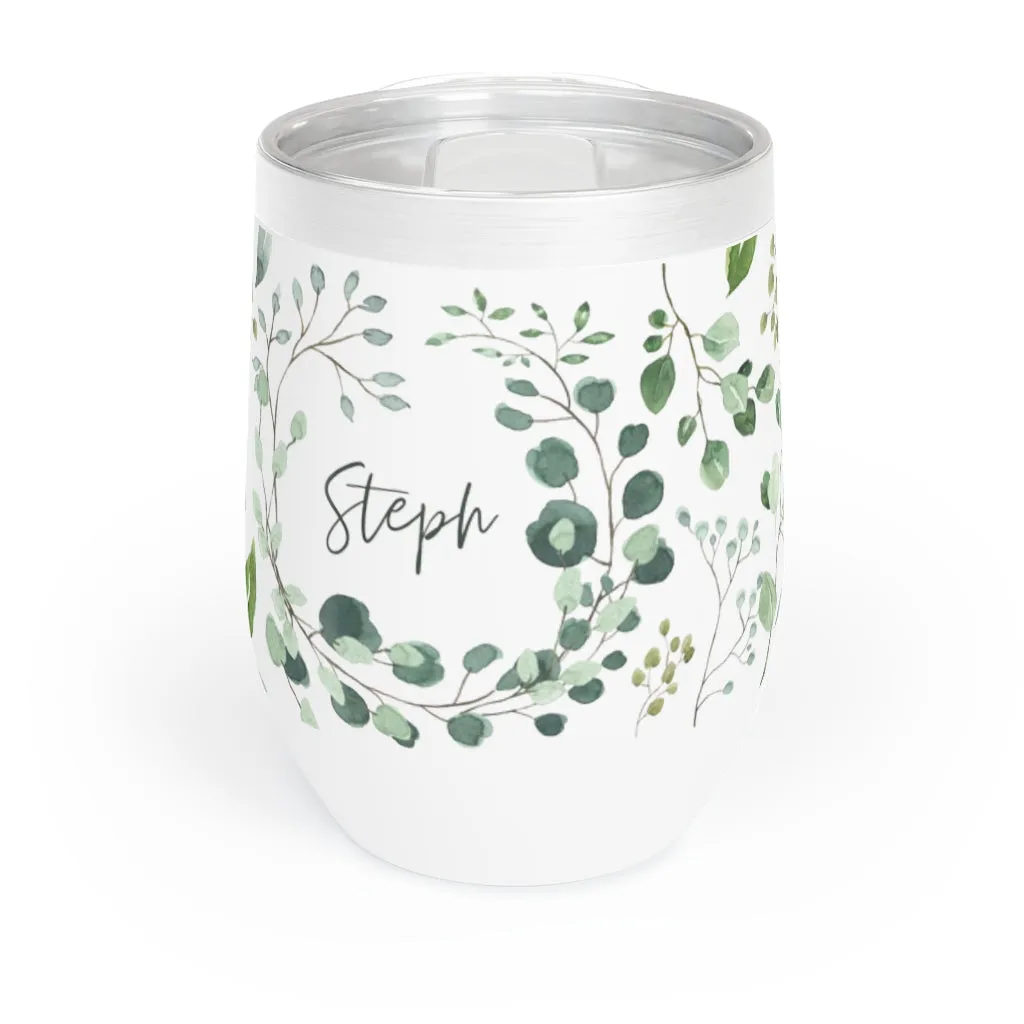 Steph - Chill Wine Tumbler